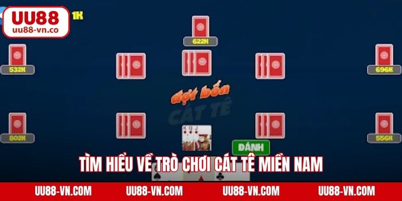 Tìm hiểu về trò chơi cát tê miền Nam